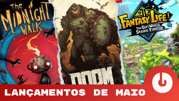 Lançamentos imperdíveis de games para maio